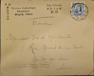 O) CHINA, VIA SIBERIA, CATHOLIC MISSION, HOPEH, Dr, SUN YAT SEN, CIRCULATE TO SE 