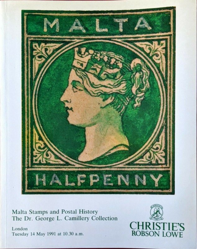 Auction Catalogue MALTA STAMPS and POSTAL HISTORY Dr George L Camillery 