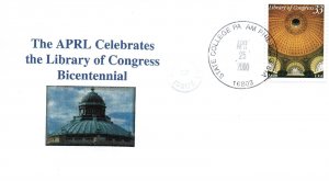 THE APRL CELEBRATES THE LIBRARY OF CONGRESS BICENTENNIAL COVER 2nd DAY OF ISSUE