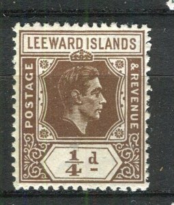 LEEWARDS ISLANDS; 1938 early GVI portrait issue Mint hinged Shade of 1/4d. value