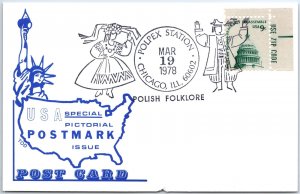 US POSTAL CARD SPECIAL EVENT POSTMARK POLISH FOLKLORE AT POLPEX CHICAGO 1978