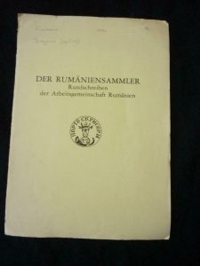 DER RUMANIENSAMMLER RUNDSCHREIBEN DER ARBEITSGEMEINSCHAFT RUMANIEN with DRAGOMIR