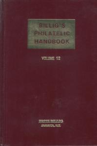 Billig's Philatelic Handbook Vol 12, Forgeries, Foreign cancels, Leavitt Cancels