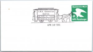 US SPECIAL EVENT POSTMARK COVER T.N.A. CONVENTION AT EL PASO TEXAS 1985