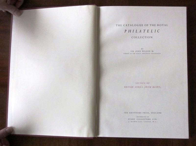 Catalogue of The Royal Philatelic Collection, by Sir John Wilson. British Africa