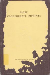 More Confederate Imprints - Unofficial Publications, hardcover, ex lib