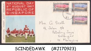 SINGAPORE - 1967 NATIONAL DAY - 3V - FDC