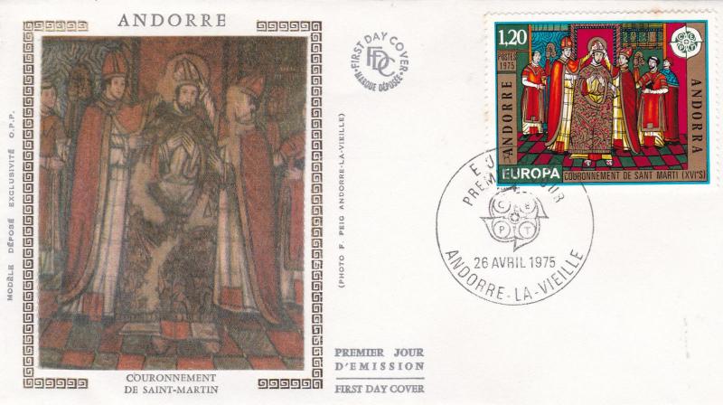 Andorra 1975 Europa Coronation of St Martin Silk Unadressed FDC 