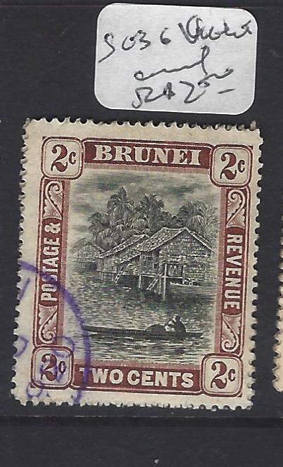 BRUNEI  (P2608B)  RIVER 2 C     SG  36   VIOLET CANCEL    VFU