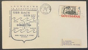 USS DACE SSN-607 LAUNCHING AUG 1962 PASCAGOULA MS NAVY CACHET