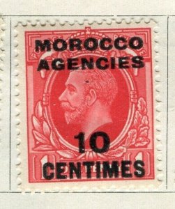 MOROCCO AGENCIES; 1934-36 early GV surcharged. issue Mint hinged 10c. value