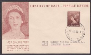 TOKELAU 1953 Coronation FDC - Fakaofo cds..................................a3464