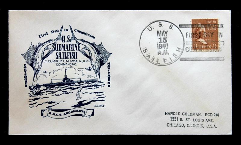 US Naval Cover USS SAILFISH Sc #805 1st Day in Commission May 15, 1940