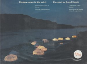 Canada- Singing Songs to the Spirit - book of Inuit history complete with stamps