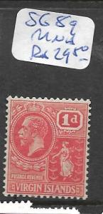 VIRGIN ISLANDS (P1903B) KGV 1D  SG 89  MNH