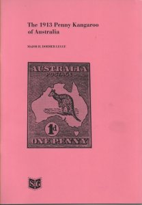 Philatelic Literature - 1913 Penny Kangaroo of Australia book by Legge