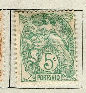 FRENCH PORT SAID; 1902 early Blanc Type Mint hinged 5c. value