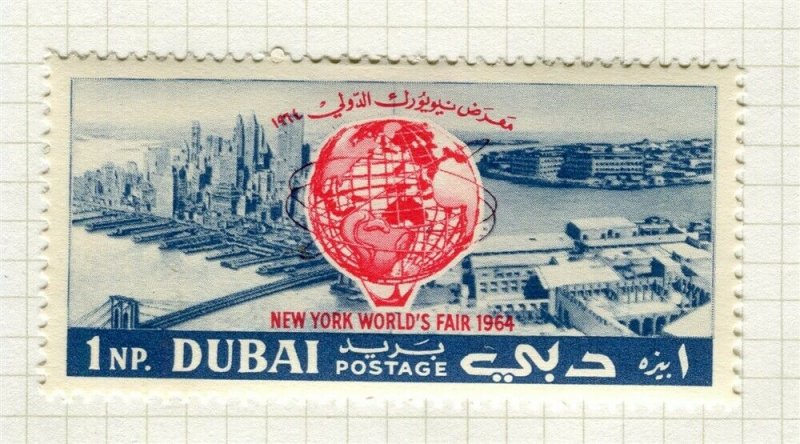 DUBAI; 1964 early NY World Trade Fair issue Mint hinged 1np. value