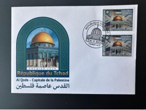 Chad 2022 Mi. ? ND 150F & 400F FDC Joint Issue Al Quds Capital Palestine-