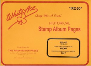 WHITE ACE 2017 Ireland Singles Simplified Stamp Album Supplement IRE-60 