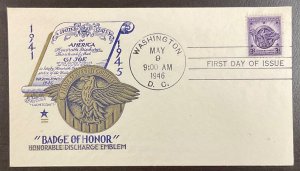 940 Staehle cachet Honorable Discharge Emblem WWII FDC 1946