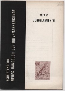 Philatelic Literature - Handbuch der Briefmarkenkunde - Heft 34 Jugoslawien VI