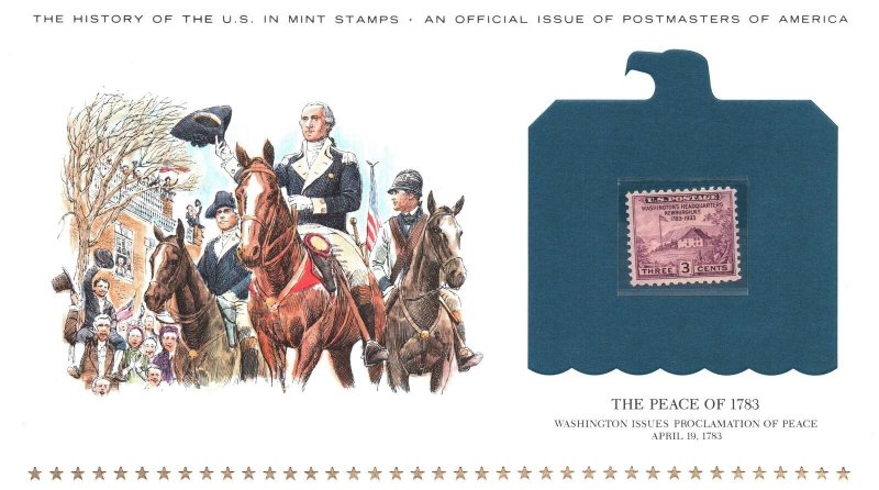 THE HISTORY OF THE U.S. IN MINT STAMPS THE PEACE OF 1783