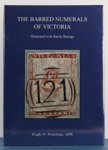 VICTORIA Literature The Barred Numerals of Victoria (1856-1912) by Freeman, 2018