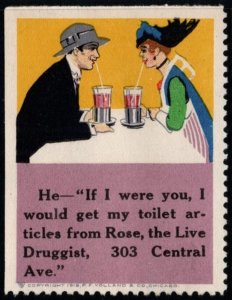 1915 US Poster Stamp He- If I Were You I Would Get My Toilet Articles From Rose