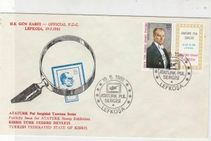 Turkish Federated Cyprus 1981 Ataturk Stamp Exhibition FDC Stamps Cover Ref23631