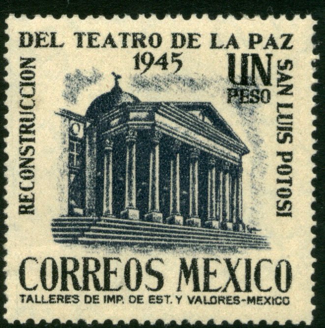 MEXICO 802, $1P Reconstruction La Paz Theater S L Potosi MINT, NH. VF.