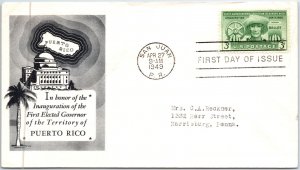 US COVER FIRST DAY OF ISSUE FIRST GOVERNOR OF THE PUERTO RICAN TERRITORY 1949