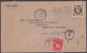 UK GB US 1947 LONDON TO HAWAII POSTAGE DUE T 10 CENTS APPLIED IN HONOLULU