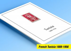 COLOR PRINTED FRENCH TUNISIA 1888-1956 STAMP ALBUM PAGES (45 illustrated pages)