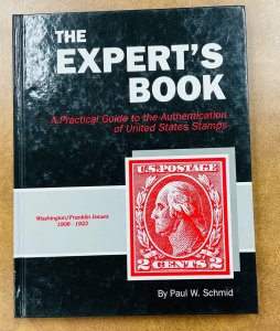 The Expert's Book  Authentication  Washington/Franklin Issues  Paul Schmid  1990