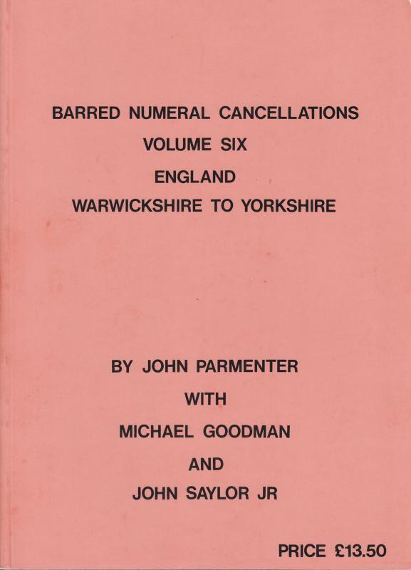 Barred Numeral Cancellations, by John Parmenter, Warwickshire to Yorkshire. NEW