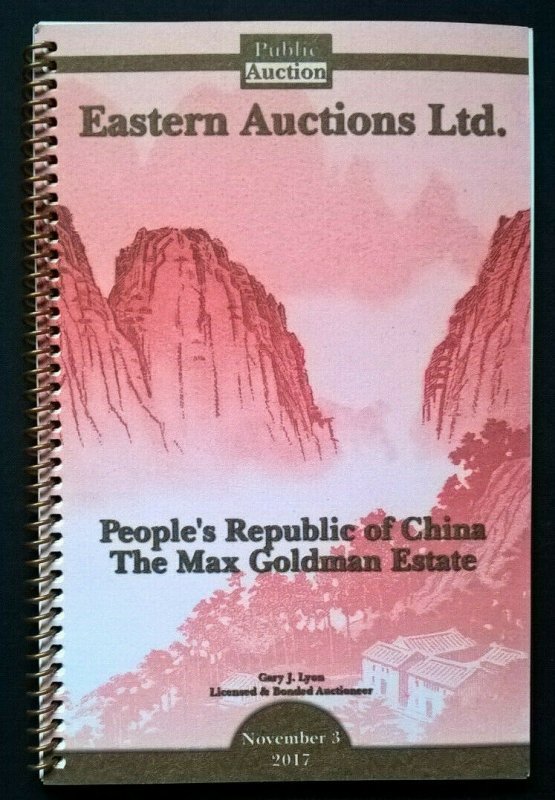 Auction Catalogue PEOPLE'S REPUBLIC OF CHINA MAX GOLDMAN ESTATE