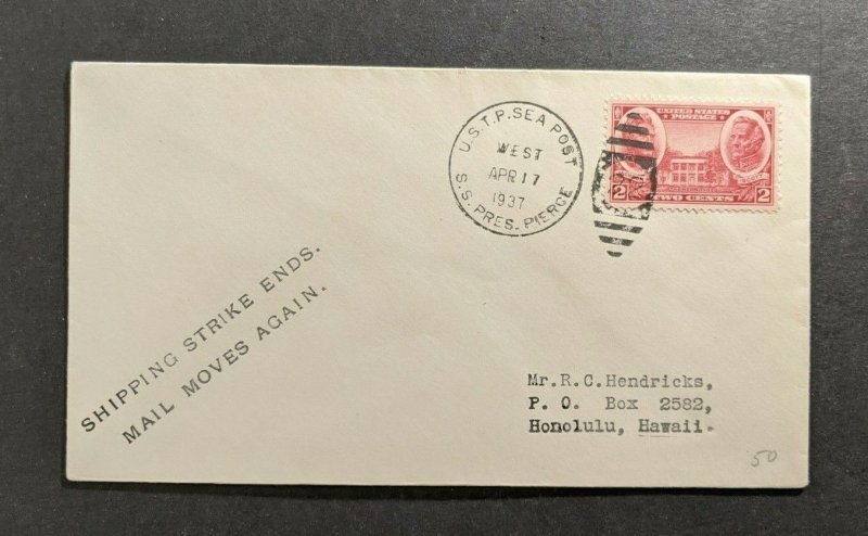 1937 SS President Pierce USTP Sea Post Cover to Honolulu HI Shipping Strike Aux