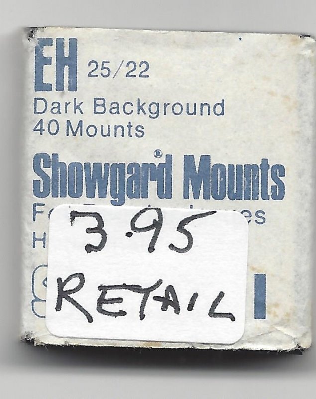 SHOWGARD MOUNT EH,  25 MM X 22 MM,  RETAIL $3.95