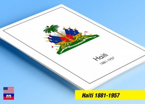 COLOR PRINTED HAITI 1881-1957 STAMP ALBUM PAGES (60 illustrated pages)