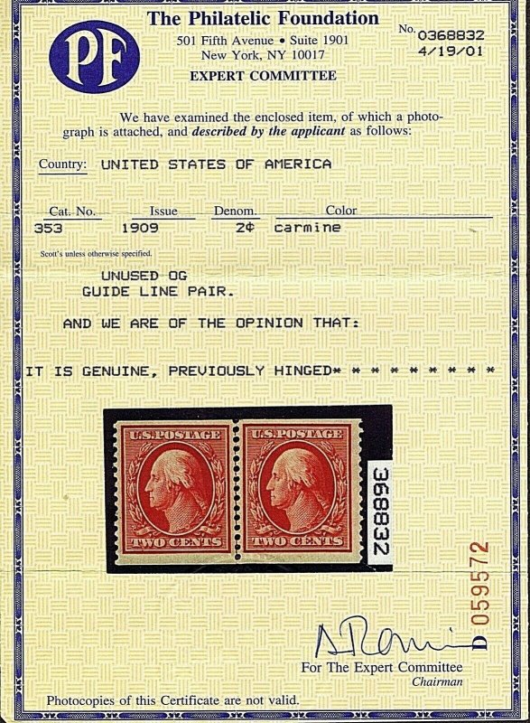 US 353 UNUSED GUIDE LINE PAIR OG PH, 2c WASHINGTON, 1909, 2019 & 2001 PF certs