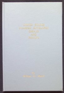 United States Stamped Envelopes Essays and Proofs updated by Maisel (1989)