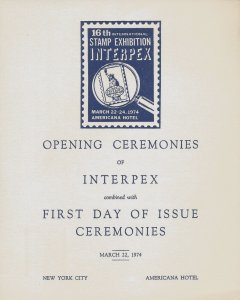 INTERPEX, March 22, 1974, N.Y.C., Opening Ceremonies & First Day Ceremony