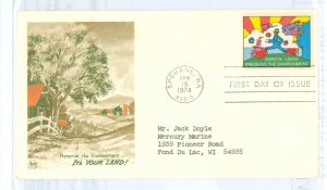 US 1527 1974 addressed FDC with marg cachet, small corner crease; Preserve the Environment.