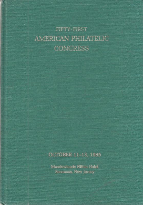 American Philatelic Congress #51 - 1985