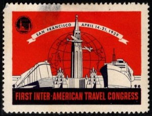 1939 US Poster Stamp First Inter-American Travel Congress San Francisco