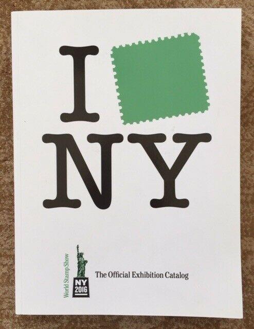 NEW YORK 2016: WORLD STAMP SHOW Exhibition Catalog - New