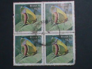 BRAZIL STAMP-1979 SC# 1621 BEAUTIFUL BUTTERFLY-WITH CANCEL USED BLOCK OF 4 VF