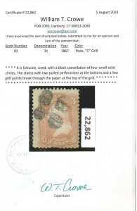 # 83, Used, Fine, small faults. William T. Crowe certificate. CV $ 1100.00