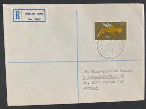 1971 Dublin DN Ireland Registered Cover To Frankfurt Germany